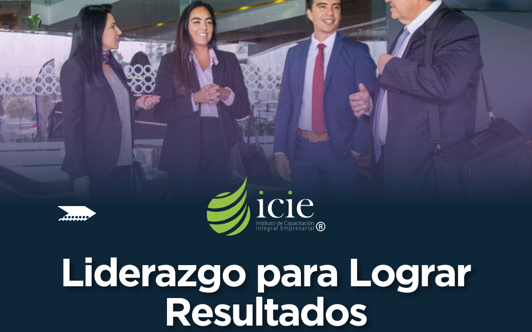 Liderazgo para Lograr Resultados