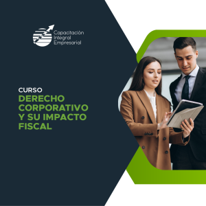 Derecho Corporativo y su Impacto Fiscal
