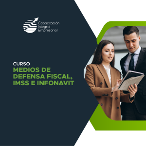 Medios de Defensa Fiscal, IMSS e INFONAVIT