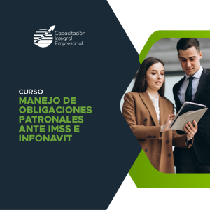 Manejo de Obligaciones Patronales ante IMSS e INFONAVIT