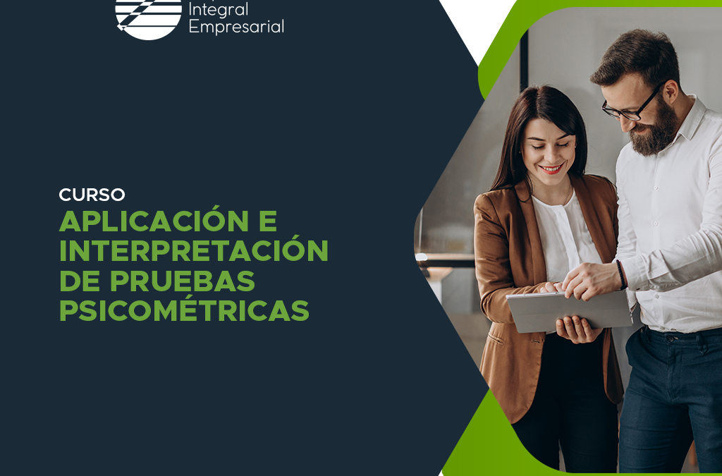 Aplicación e Interpretación de Pruebas Psicométricas