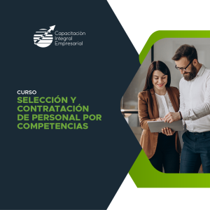 Selección y Contratación de Personal por Competencias