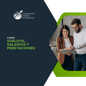 Sueldos, Salarios y Prestaciones