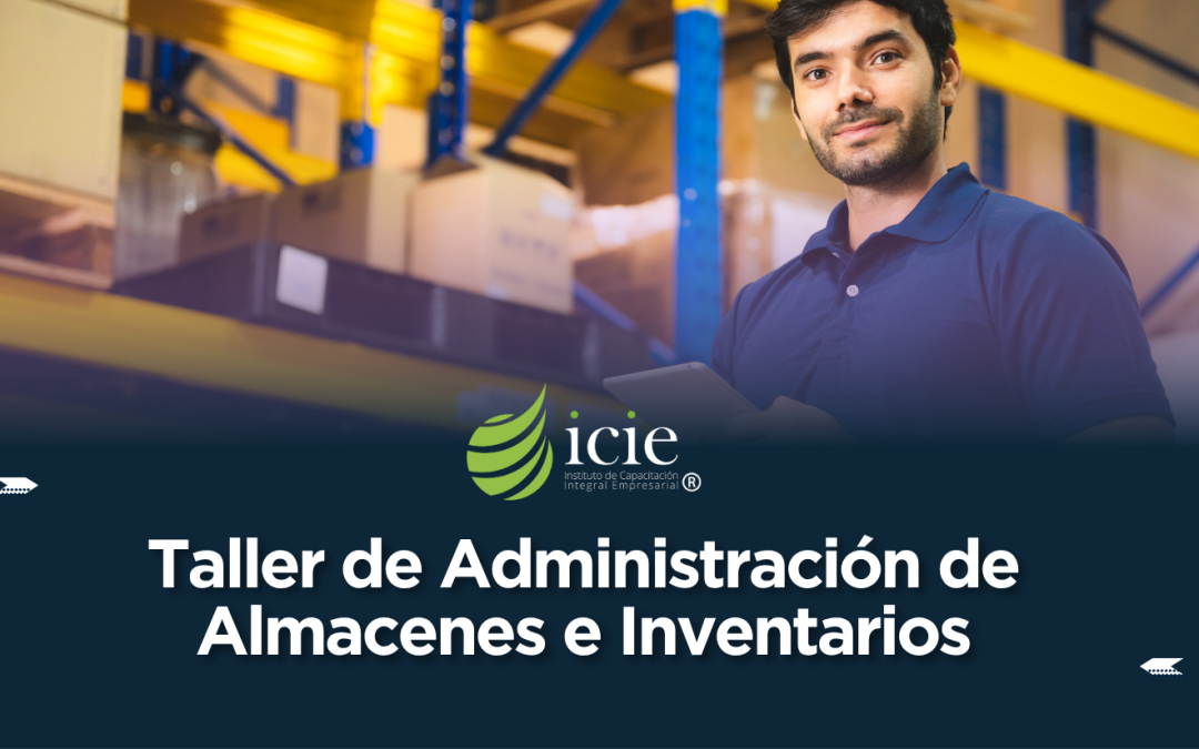 Administración de Almacenes e Inventarios