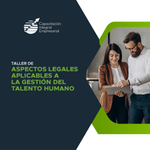 Taller de Aspectos Legales Aplicables a la Gestión del Talento Humano