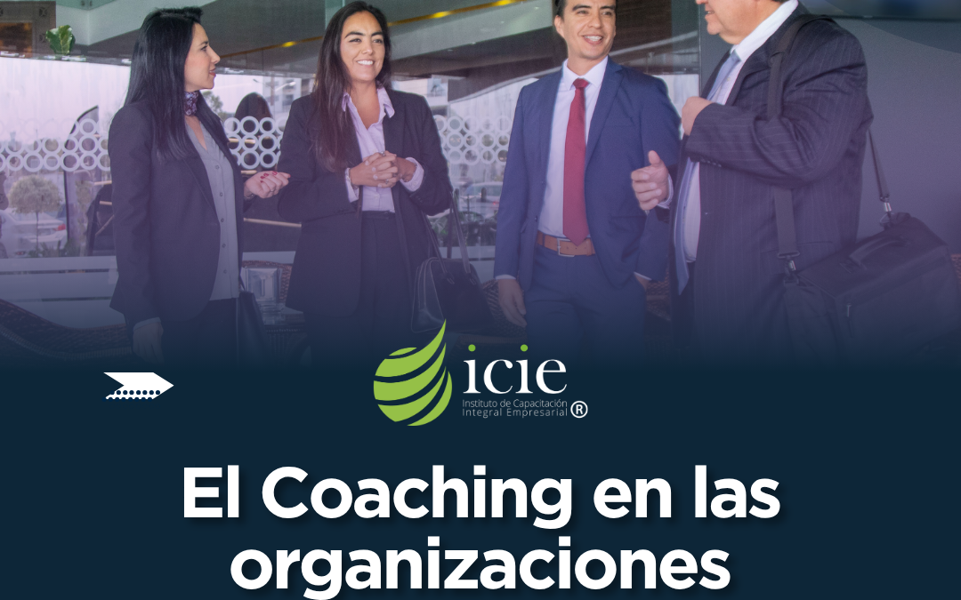 El Coaching en las Organizaciones