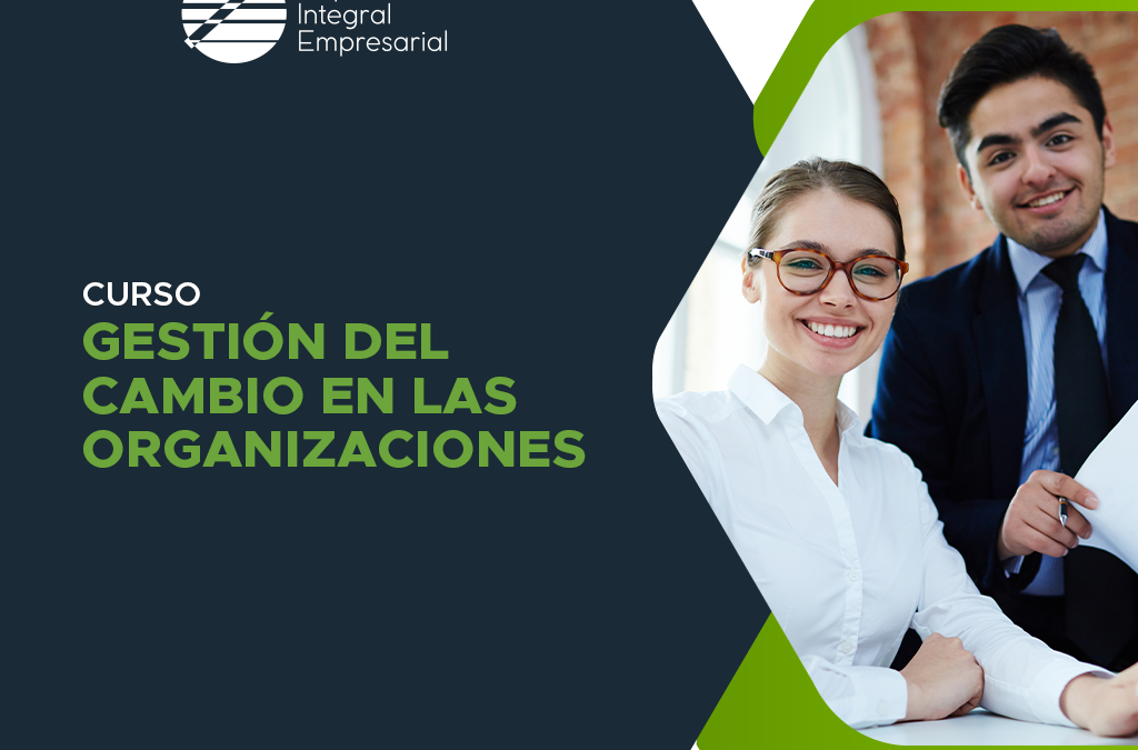 Gestión del cambio en las organizaciones