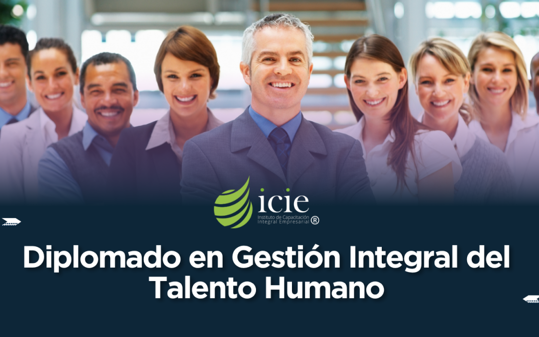 Gestión Integral del Talento Humano