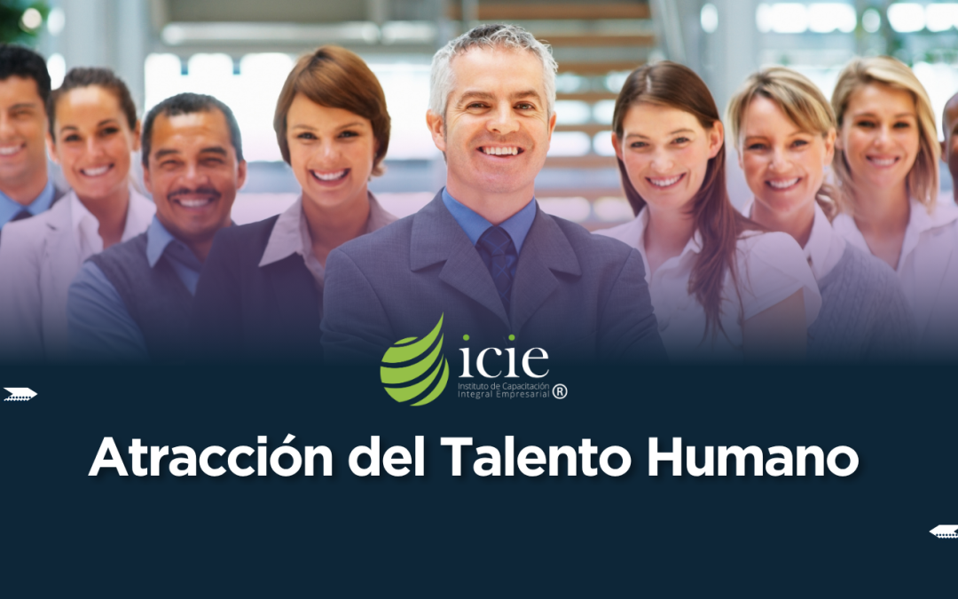 Atracción del Talento Humano