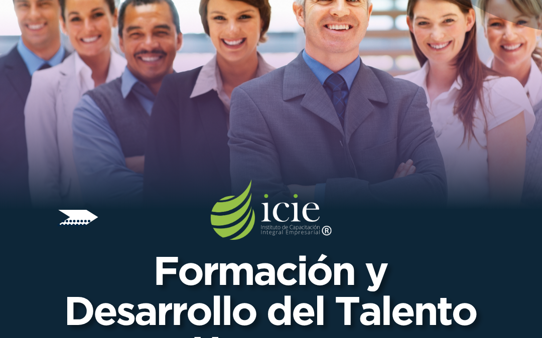 Formación y Desarrollo del Talento Humano