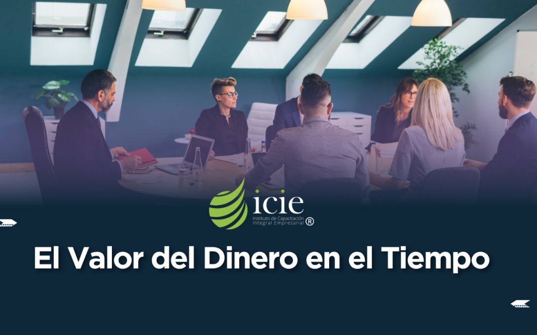 El Valor del Dinero en el Tiempo
